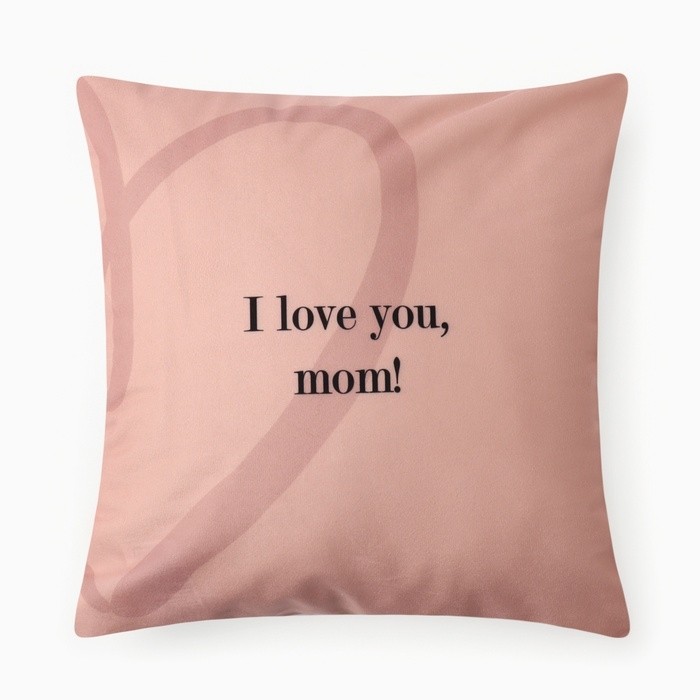 Чехол на подушку Этель "Love you, mom", 40*40 см, 100 п/э, велюр